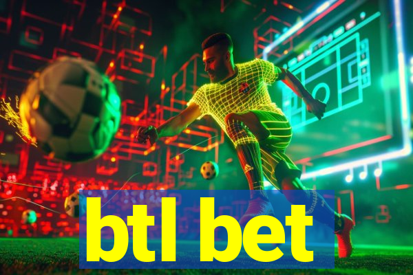 btl bet